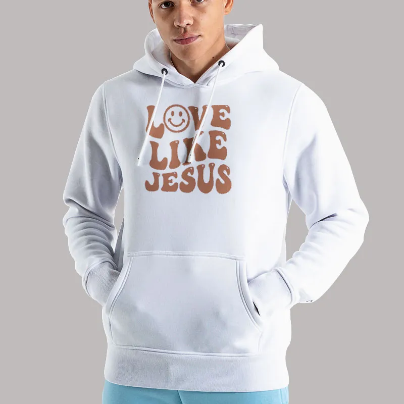 Unisex Hoodie White Christian Love Like Jesus Shirt Back Printed