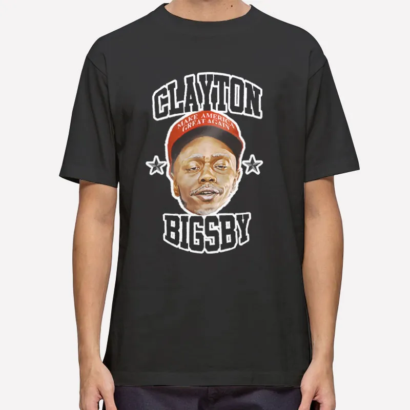 Clayton Bigsby Make America Great Again Shirt