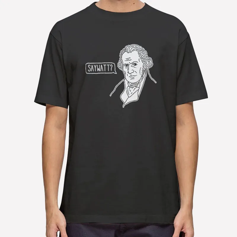 Electrician James Watt Say Watt Shirt