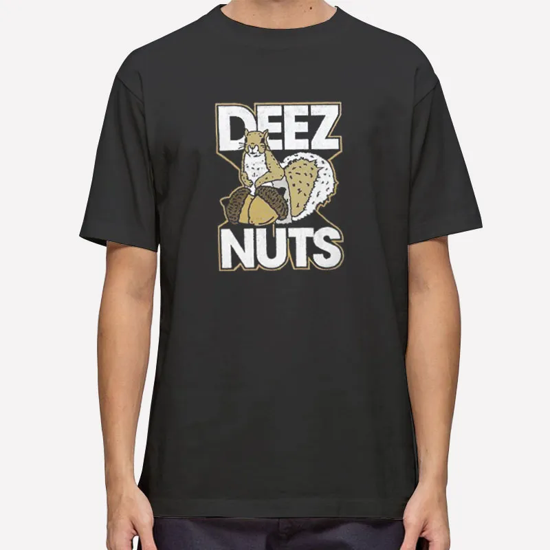 Funny Cee Deez Nuts Shirt