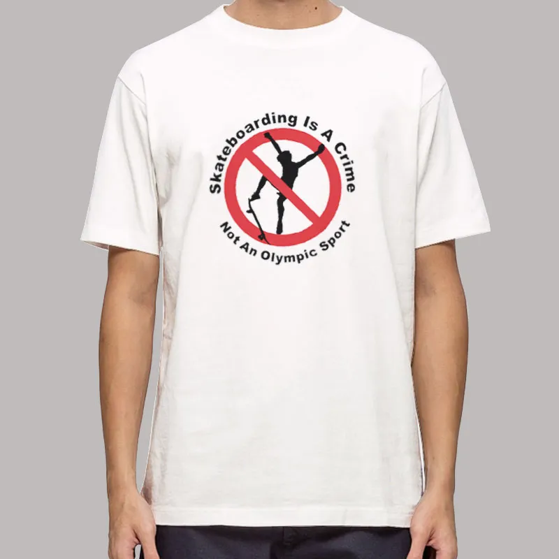 Funny Skating Is A Crime Not An Olympic Sport Shirt