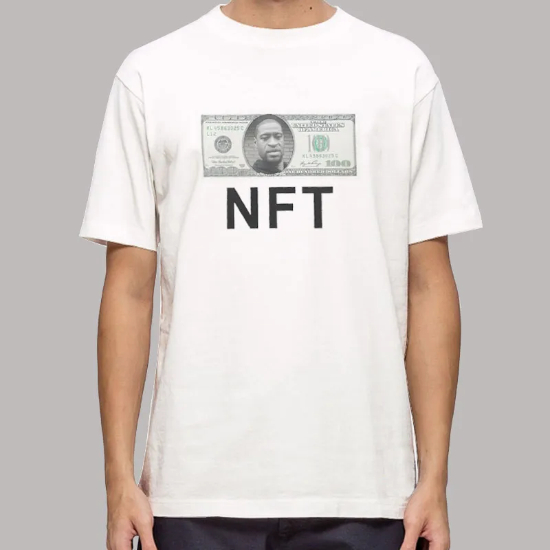 George Floyd Nft Money Shirt