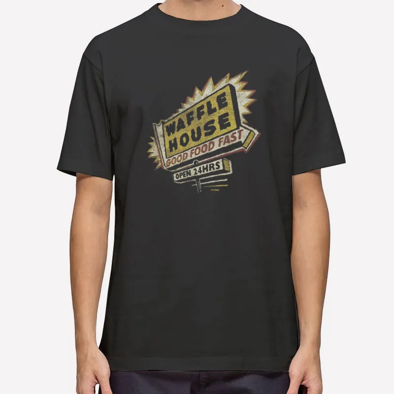 Good Food Fast Waffle House Shirt