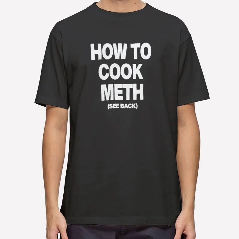 Hauntedstarbucks How To Cook Meth Shirt