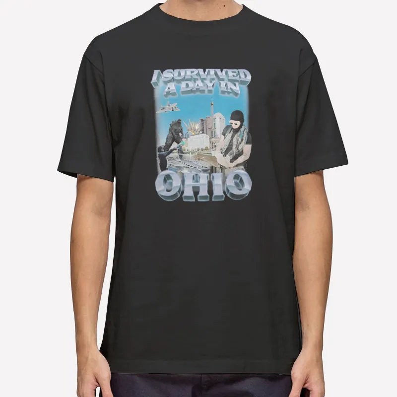 I Survived Ohio A Day In Ohio Shirt