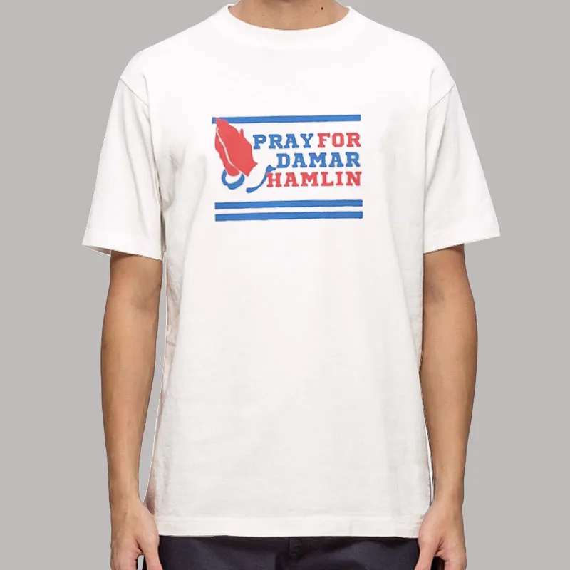 Inspired Pray For Damar Hamlin Shirt