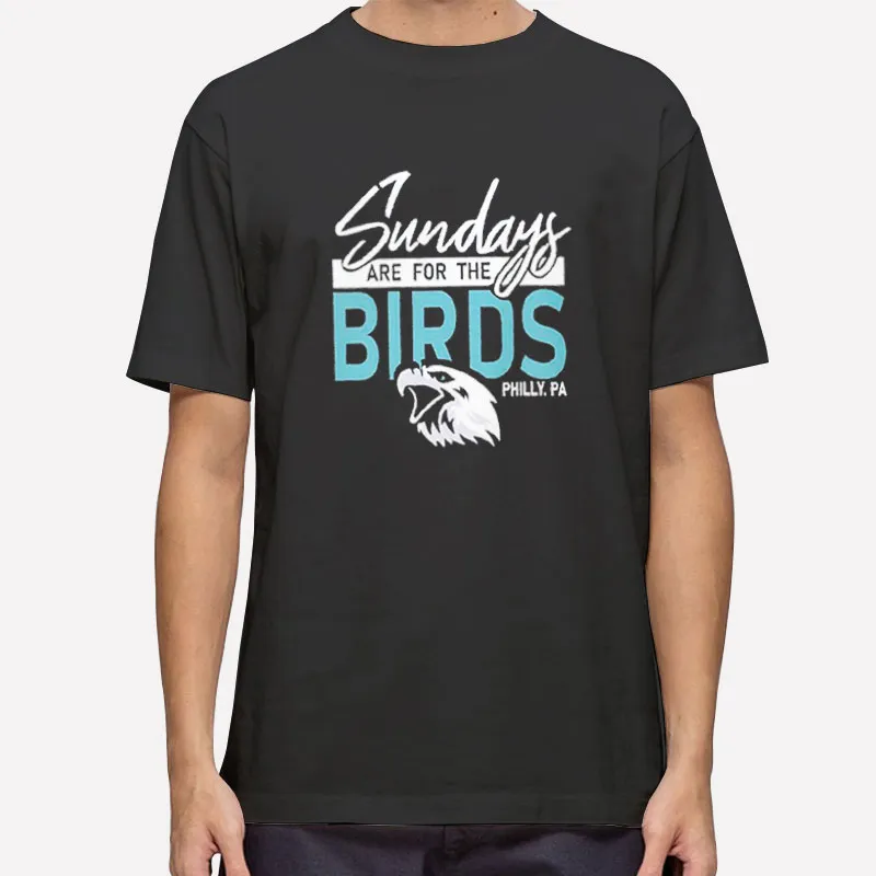 Philly Sundays Are For The Birds Sweatshirt