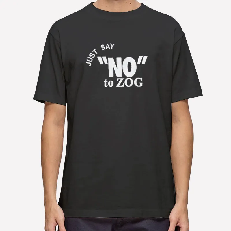 Randy Weaver Just Say No To Zog Shirt