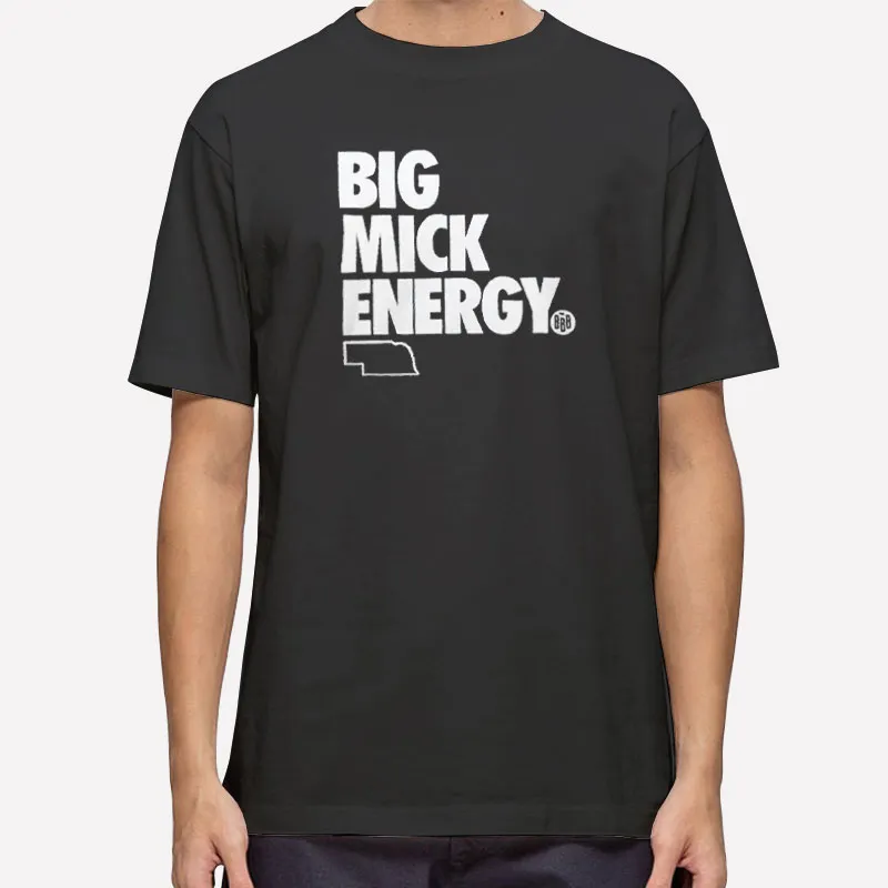 Red Revival Big Mick Energy Shirt