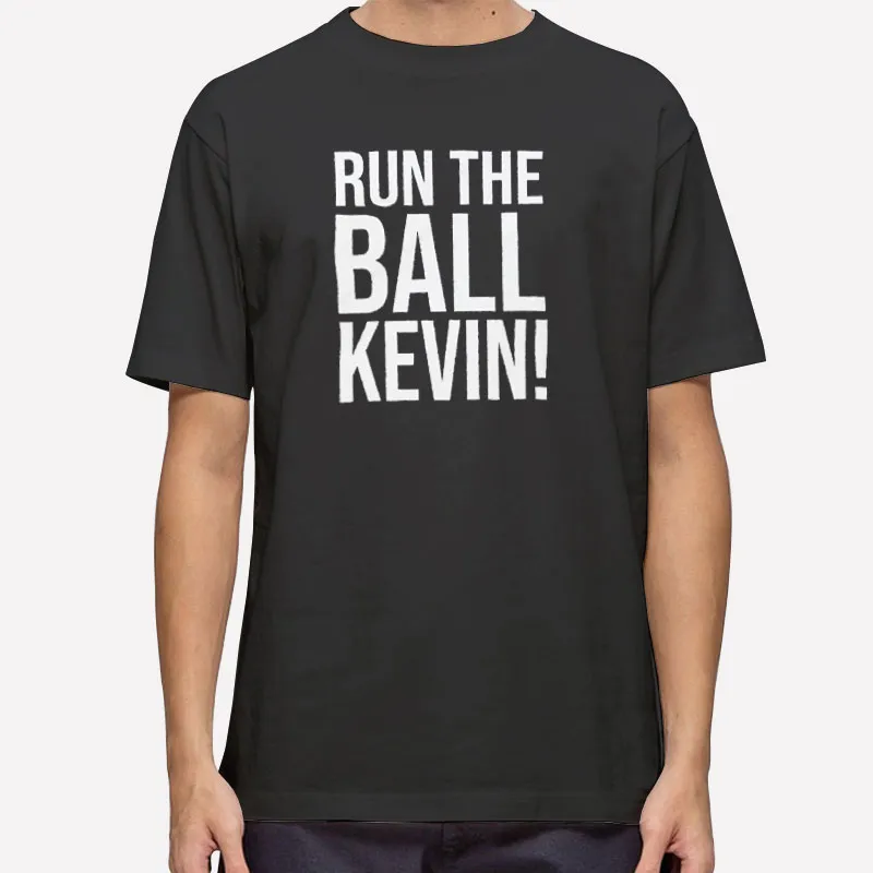 Run The Ball Kevin Clevta Shirt