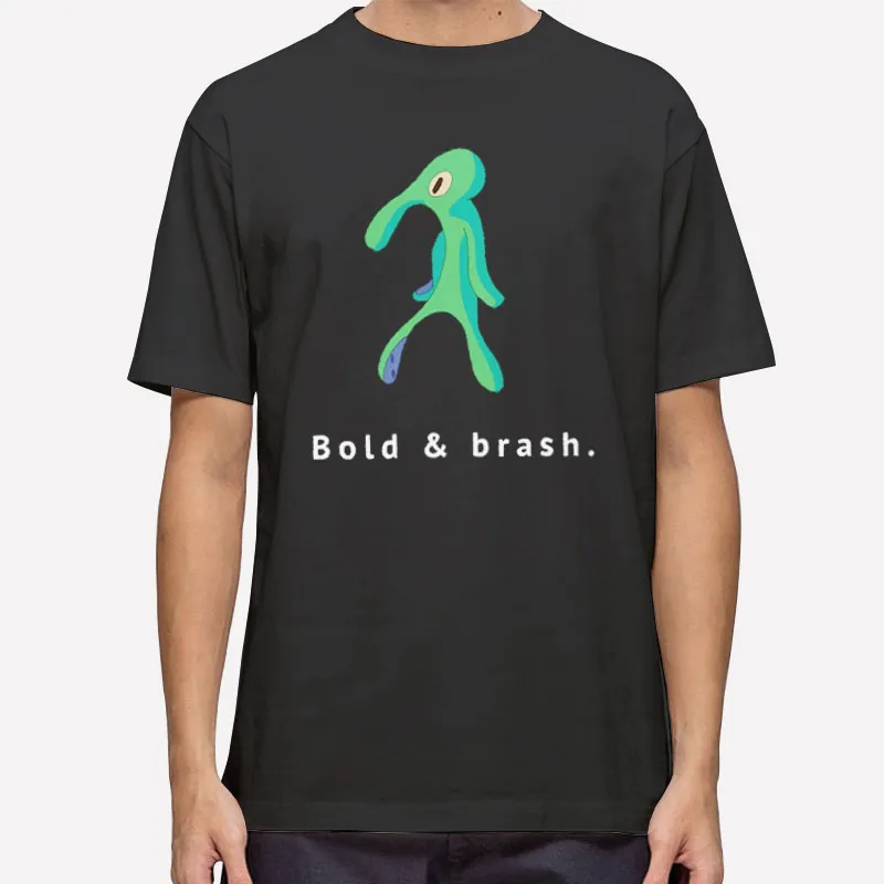 Squidward Bold And Brash Spongebob Shirt