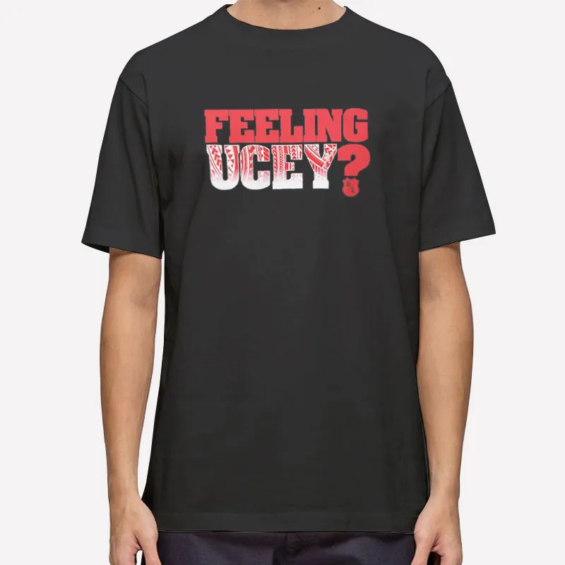 The Bloodline Feeling Ucey Shirt