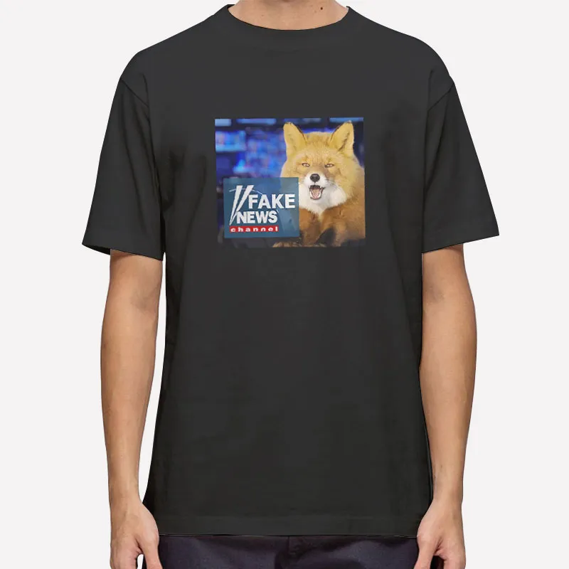The Fake At Fox News Promotes Fox News T Shirt
