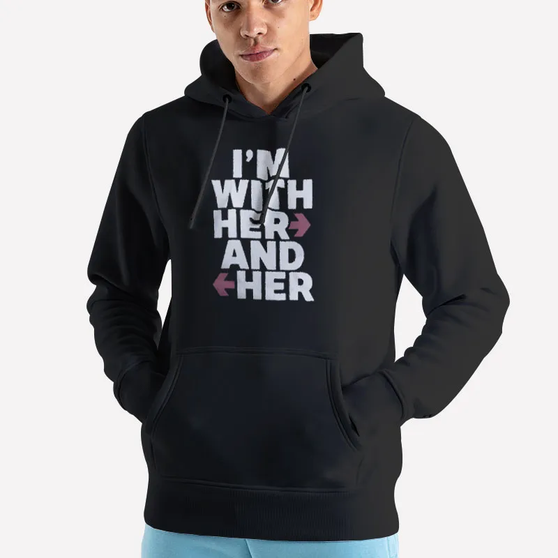 Unisex Hoodie Black Aileen Wuornos I'm With Her Shirt