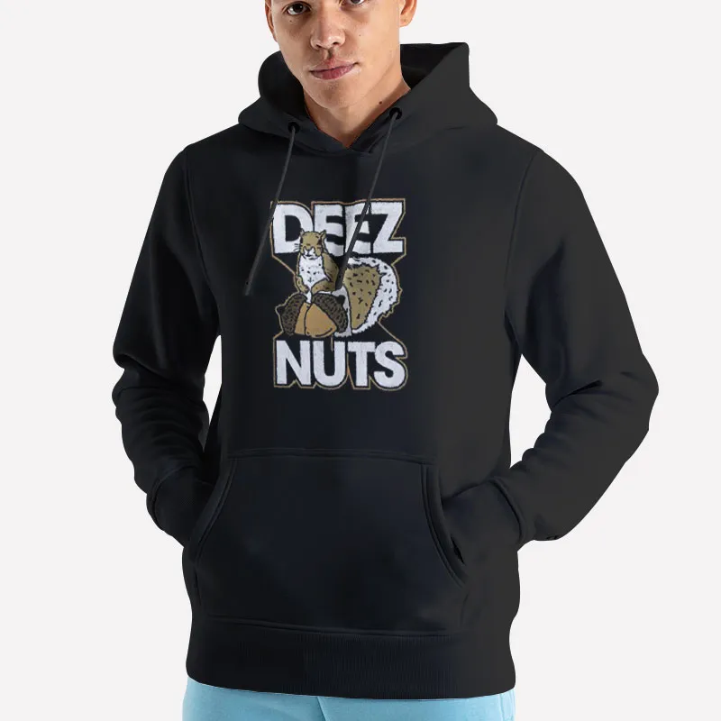 Unisex Hoodie Black Funny Cee Deez Nuts Shirt
