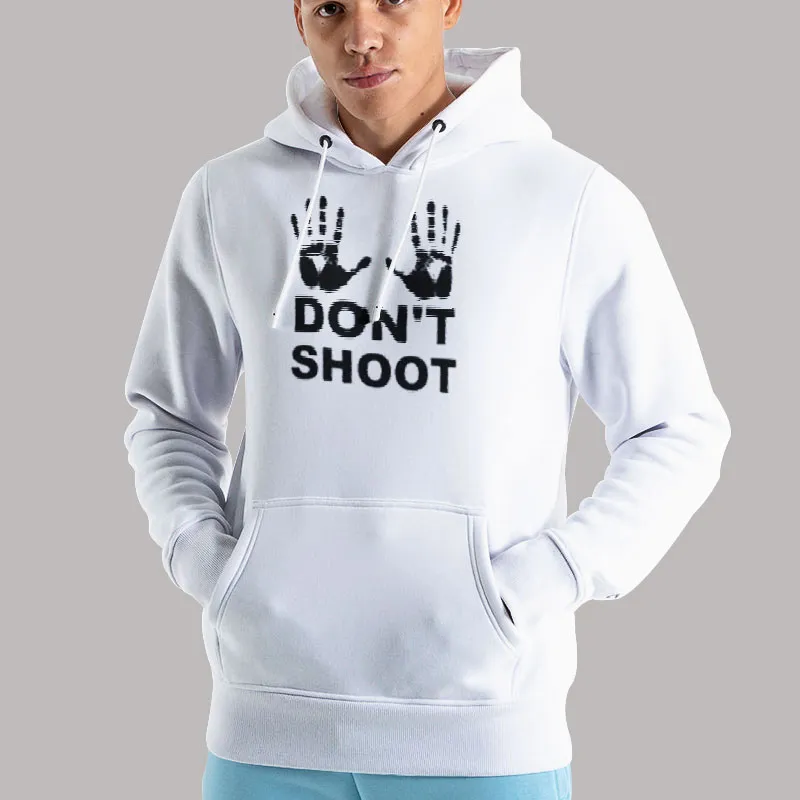 Unisex Hoodie White Hands Up Don't Shoot T Shirt