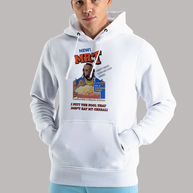 Unisex Hoodie White The A Team Mr T Cereal Hannibal Mad Murdock Shirt