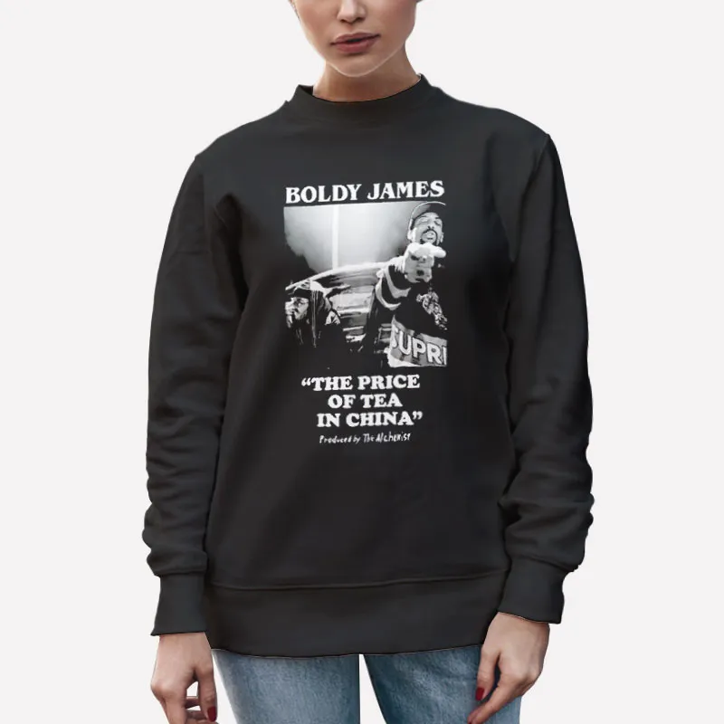 Unisex Sweatshirt Black Boldy James Merch The Price Of Tea In China Shirt