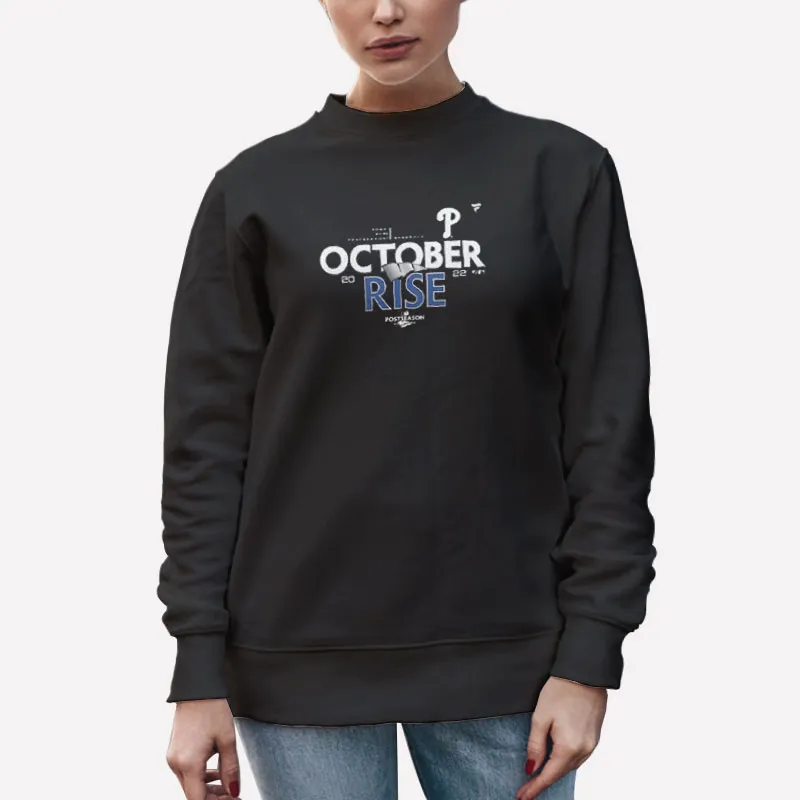 Unisex Sweatshirt Black Philadelphia Phillies October Rise Shirts