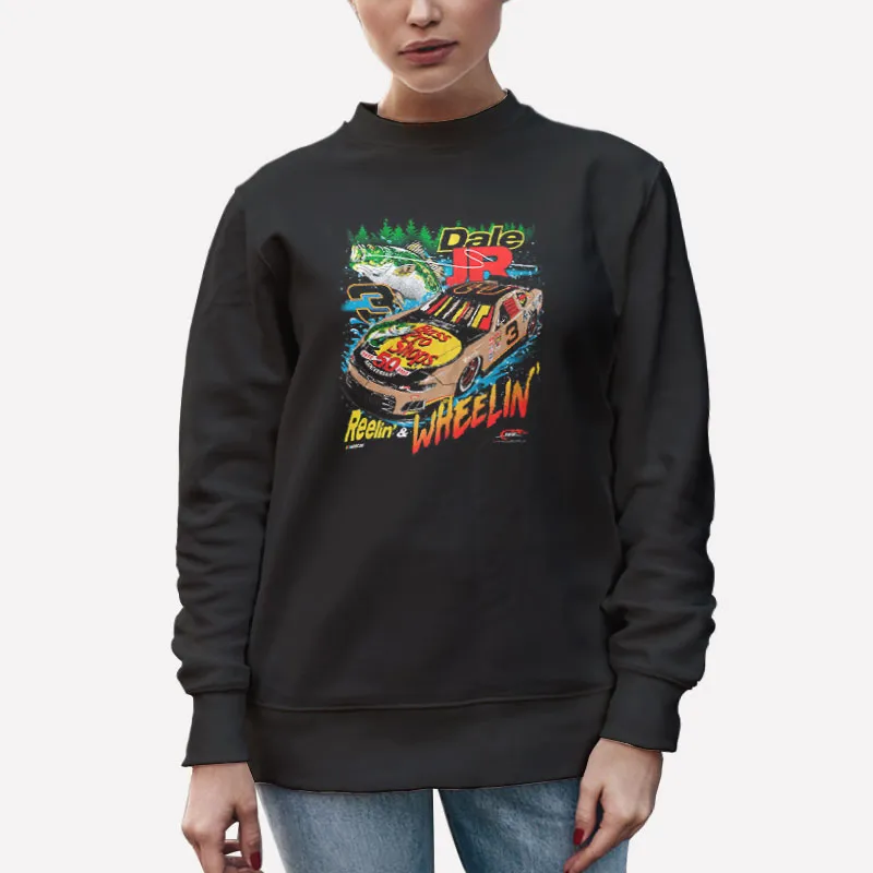 Unisex Sweatshirt Black Reelin And Wheelin Dale Jr Sundrop Shirt