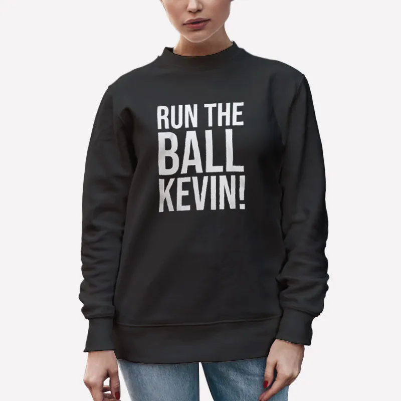 Unisex Sweatshirt Black Run The Ball Kevin Stefanski Shirt