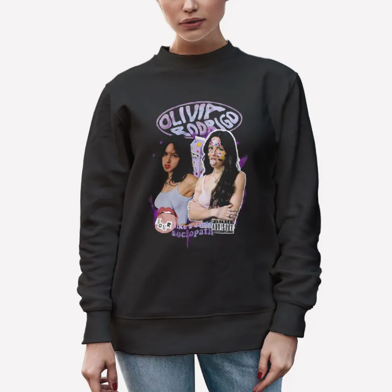 Unisex Sweatshirt Black Sour Album Olivia Rodrigo Like A Damn Sociopath Shirt