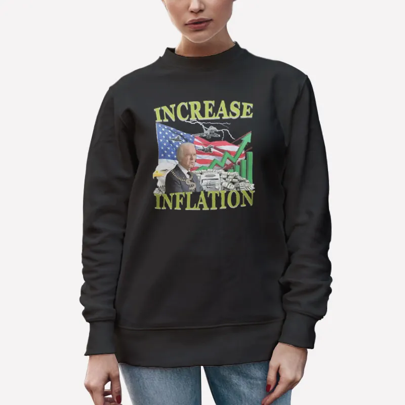 Unisex Sweatshirt Black Hardshirts777 Increase Inflation Joe Biden Shirt