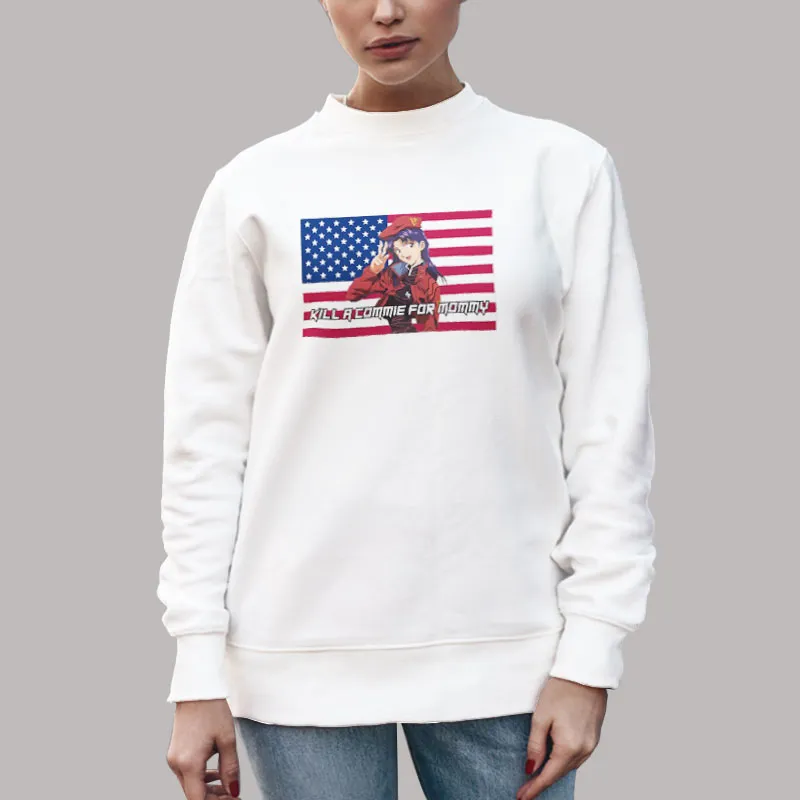 Unisex Sweatshirt White Misato Katsuragi Usa Flag Kill A Commie For Mommy Shirt