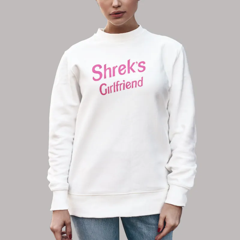 Unisex Sweatshirt White Shreks Girlfriend Princess Fiona Shirt