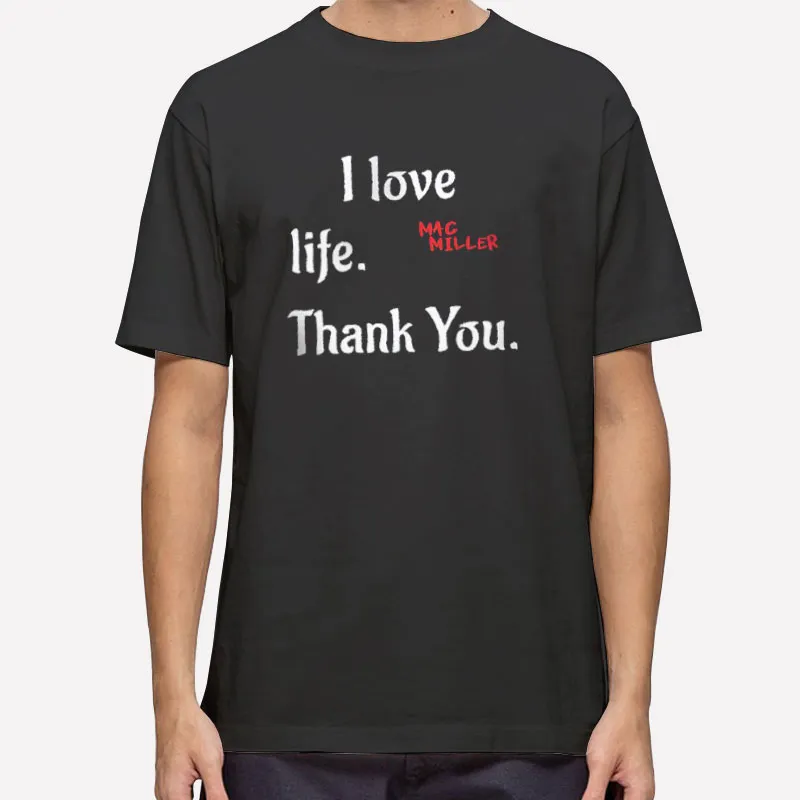 Vintage Mac Miller I Love Life Thank You Shirt