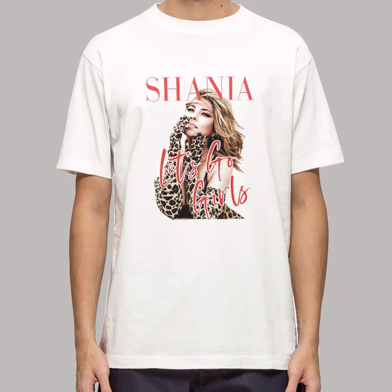 Vintage Retro Shania Twain Let's Go Girls Shirt