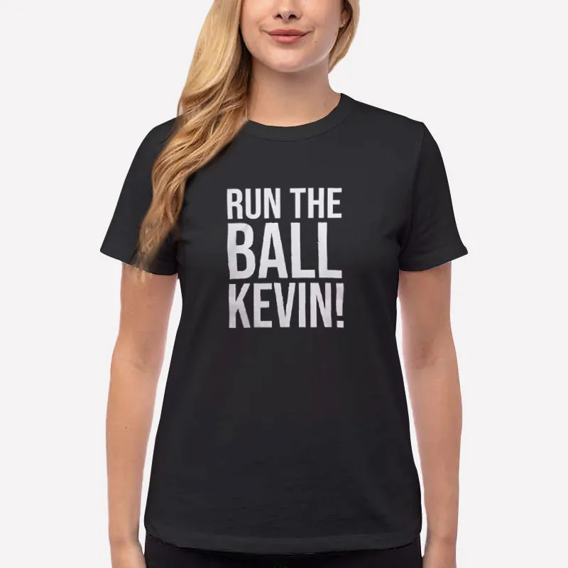 Women T Shirt Black Run The Ball Kevin Stefanski Shirt