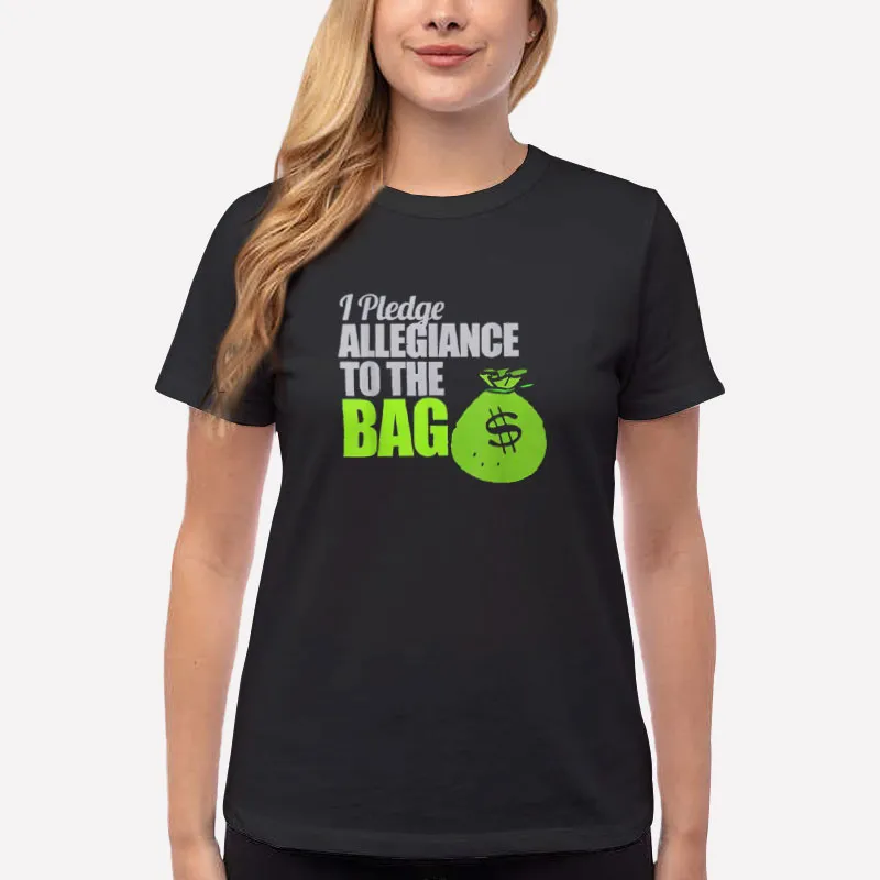 Women T Shirt Black Urban Hip Hop I Pledge Allegiance To The Bag Shirts