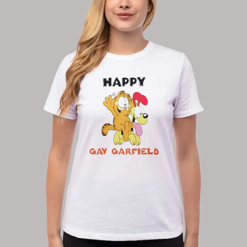 Women T Shirt White Funny Happy Gay Garfield Shirt