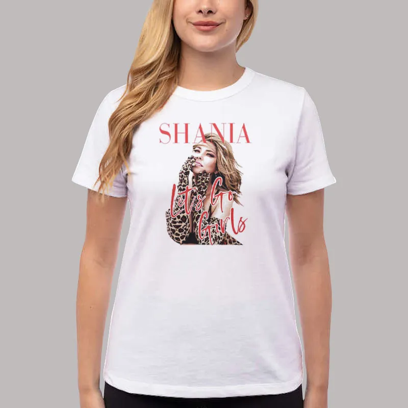Women T Shirt White Vintage Retro Shania Twain Let's Go Girls Shirt