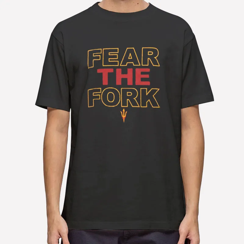 Arizona State University Fear The Fork Shirt