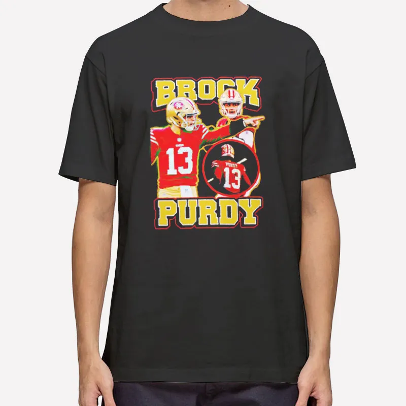 Brock Purdy Apparel 13 San Francisco 49ers Shirt