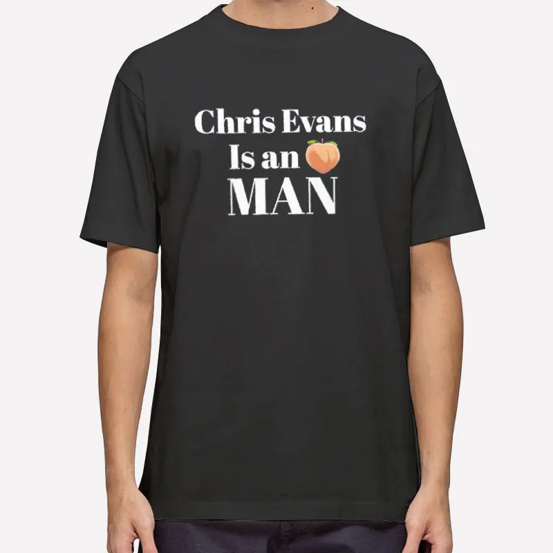 Funny Chris Evans Is An Assman Shirt