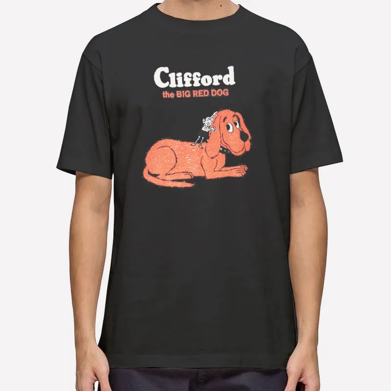 Funny Clifford The Big Red Dog Shirt