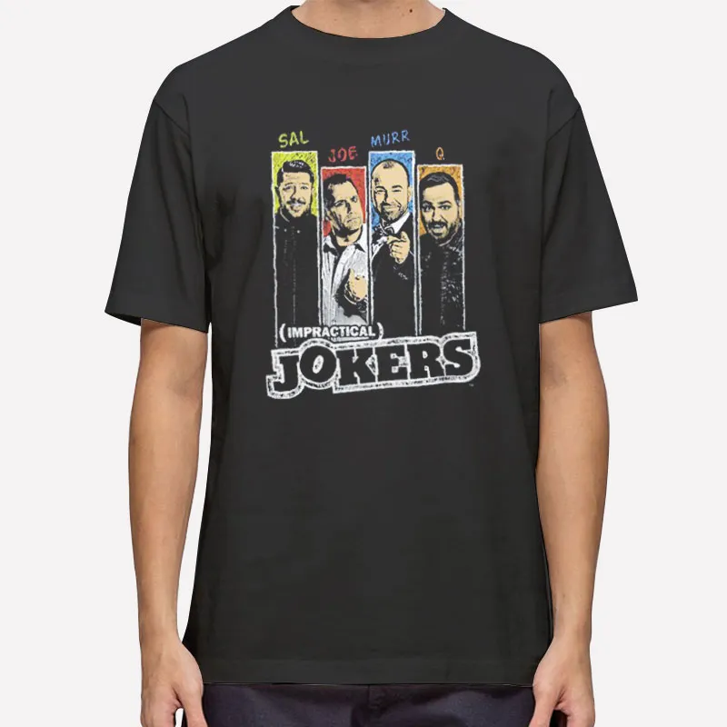 Funny Sal Joe Murr Impractical Jokers Shirts