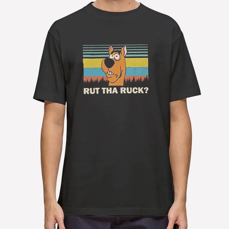 Funny Scooby Doo Rut The Ruck Shirt