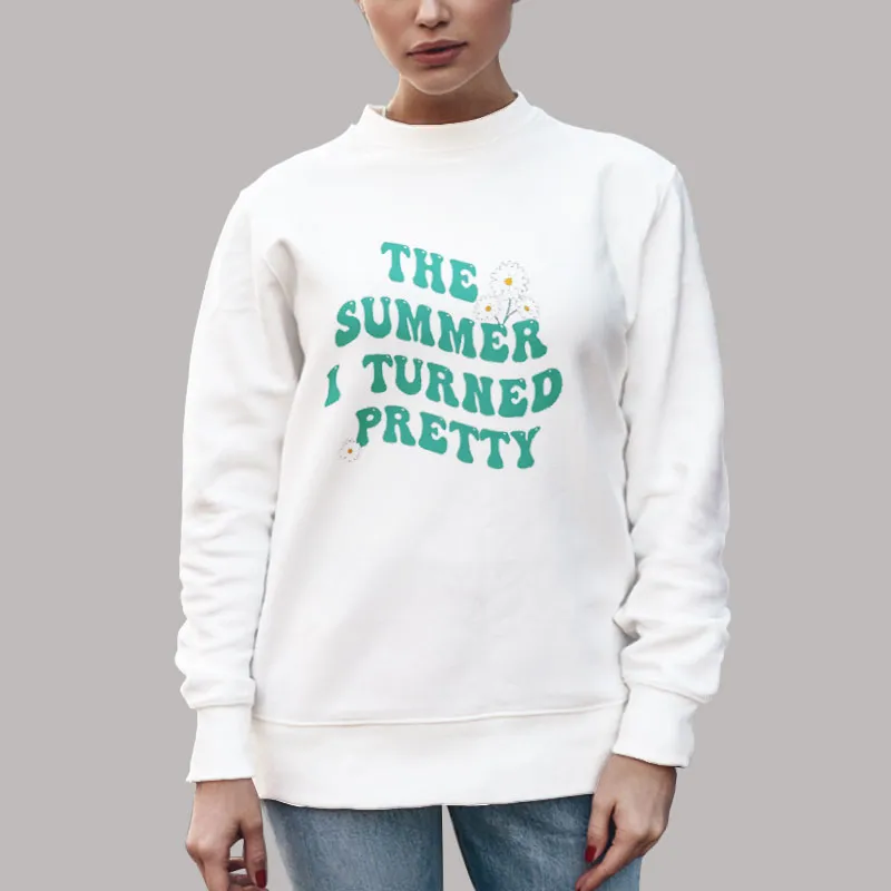 Inspired Quotes The Summer I Turned Pretty Sweatshirt