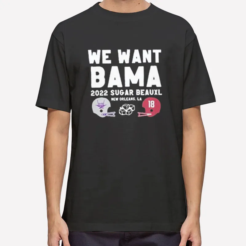 K State Wildcats Vs Alabama Crimson Tide We Want Bama Shirt