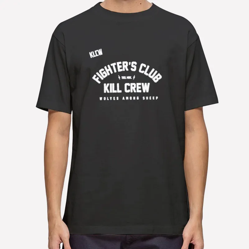 Kill Crew Fighters Club Wolves Among Sheep Shirt