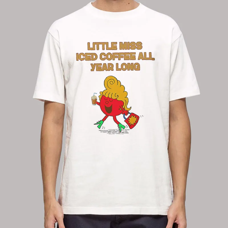 Little Miss Iced Coffee All Year Long Shirt