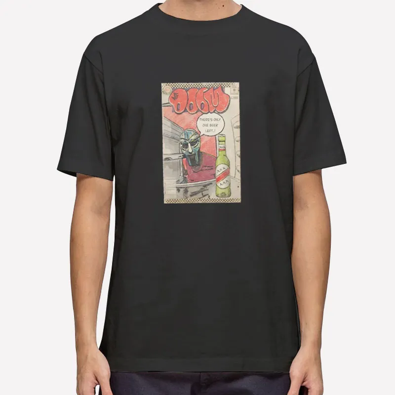 Mf Doom There's Only One Beer Left Shirt