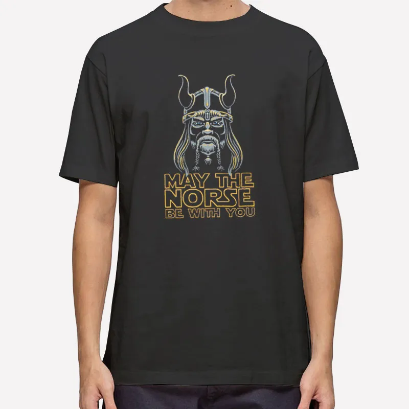 May The Norse Be With You Star Wars Parody Shirt