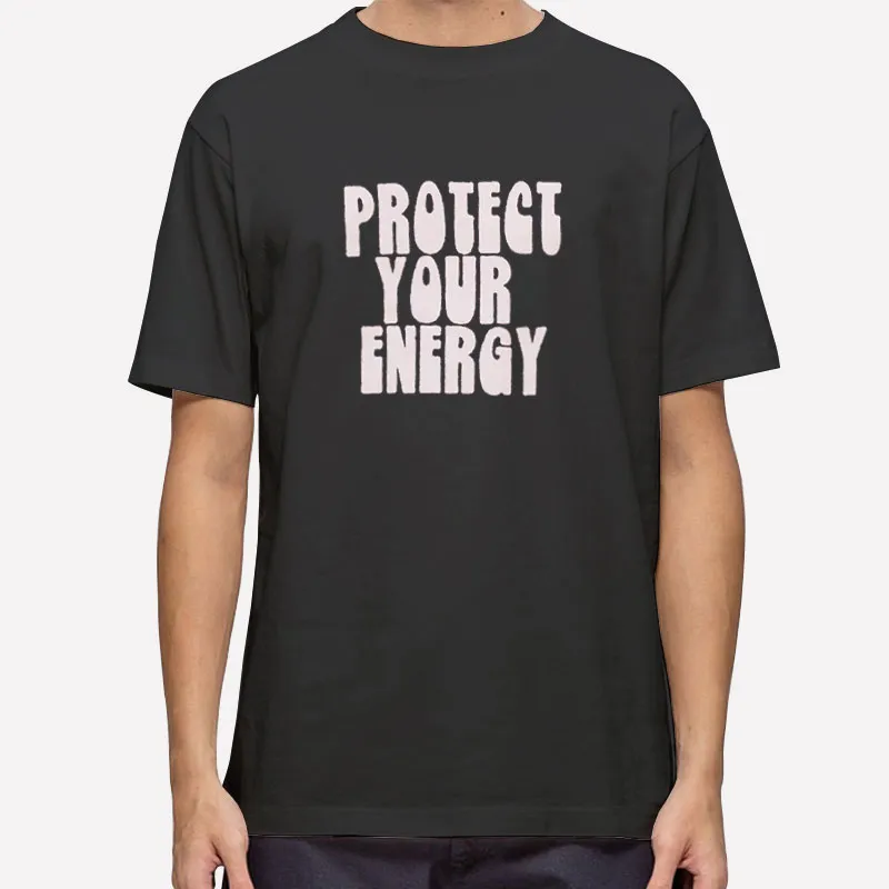 Mental Health Protect Your Energy Shirt