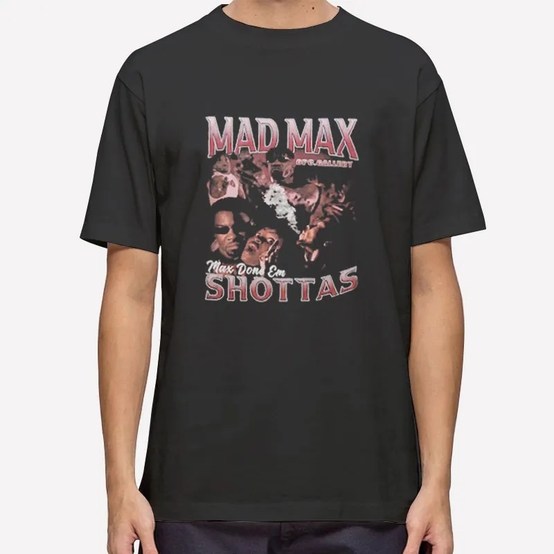 Music Vintage Mad Max Shottas T Shirt