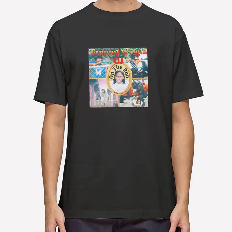 On The Run Tommy Wright Iii Shirt